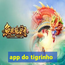 app do tigrinho